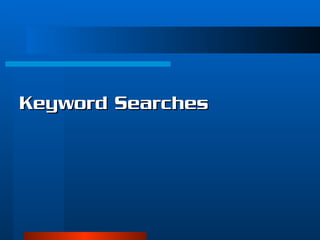 Keyword Searches 