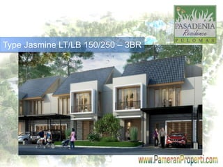 Type Jasmine LT/LB 150/250 – 3BR 
 