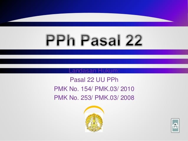 Pasal 22 Pasal 22