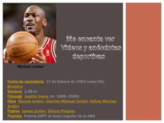 Fecha de nacimiento: 17 de febrero de 1963 (edad 50),
Brooklyn
Estatura: 1,98 m
Cónyuge: Juanita Vanoy (m. 1989–2006)
Hijos: Marcus Jordan, Jasmine Mickael Jordan, Jeffrey Michael
Jordan
Padres: James Jordan, Deloris Peoples
Premios: Premio ESPY al mejor jugador de la NBA
Michael Jordan
 