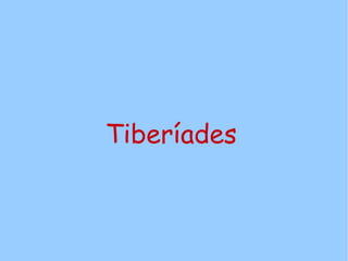 Tiberíades
 