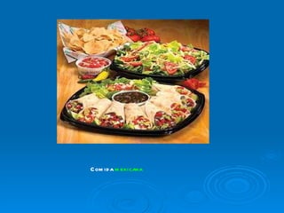 C om id a m exicana