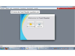 El menú de Foxit Reader quedara así