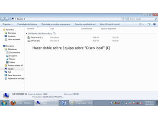 Hacer doble sobre Equipo sobre “Disco local” (C)