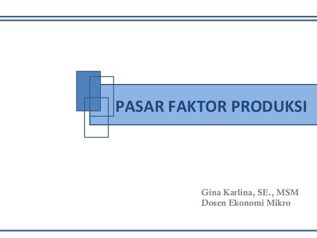 Pasar Faktor Produksi