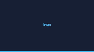 irvan
 