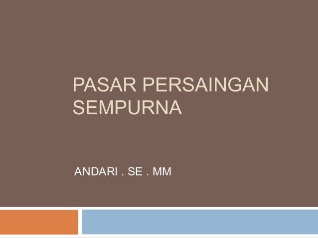 Materi tentang pasar persaingan sempurna