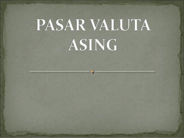 Pasar Valuta Asing