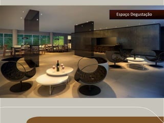 Espaço Degustação 
 