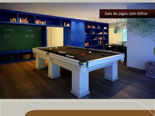 Sala de jogos com bilhar 
 