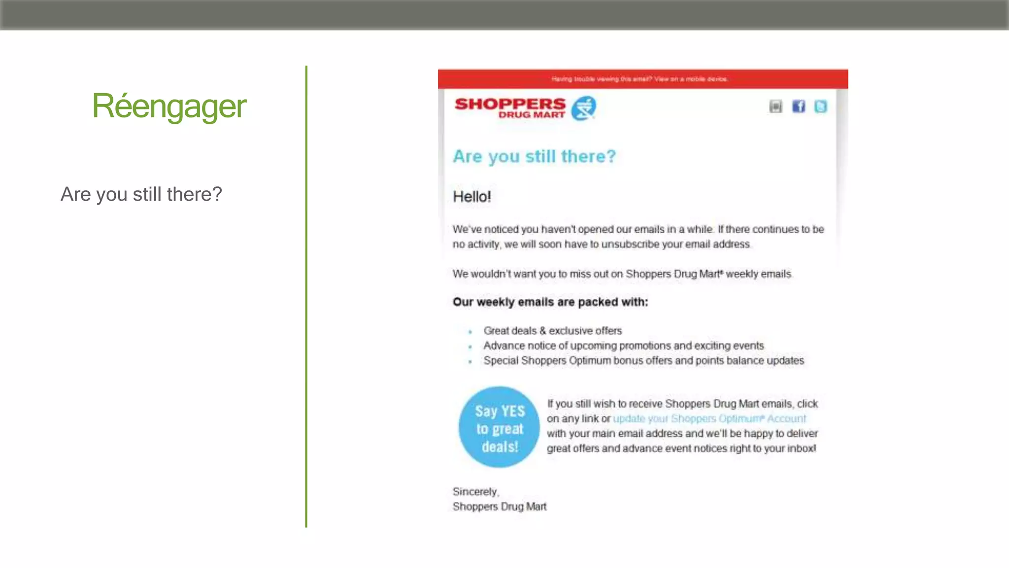 Réengager
Are you still there?