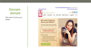 Donnant -
donnant
We want to know you
better
 