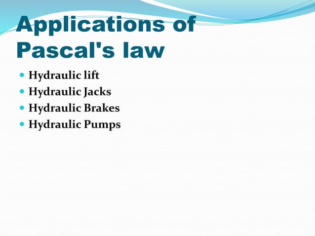 Pascals law | PPTX | Physics | Science