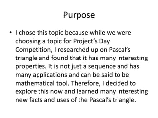 Pascal’s triangle and its applications and properties | PPTX