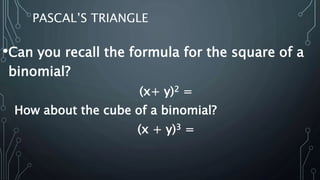 Pascal triangle and binomial theorem | PPT