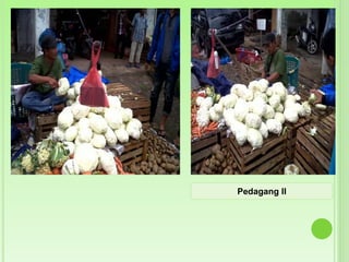 Pedagang II
 