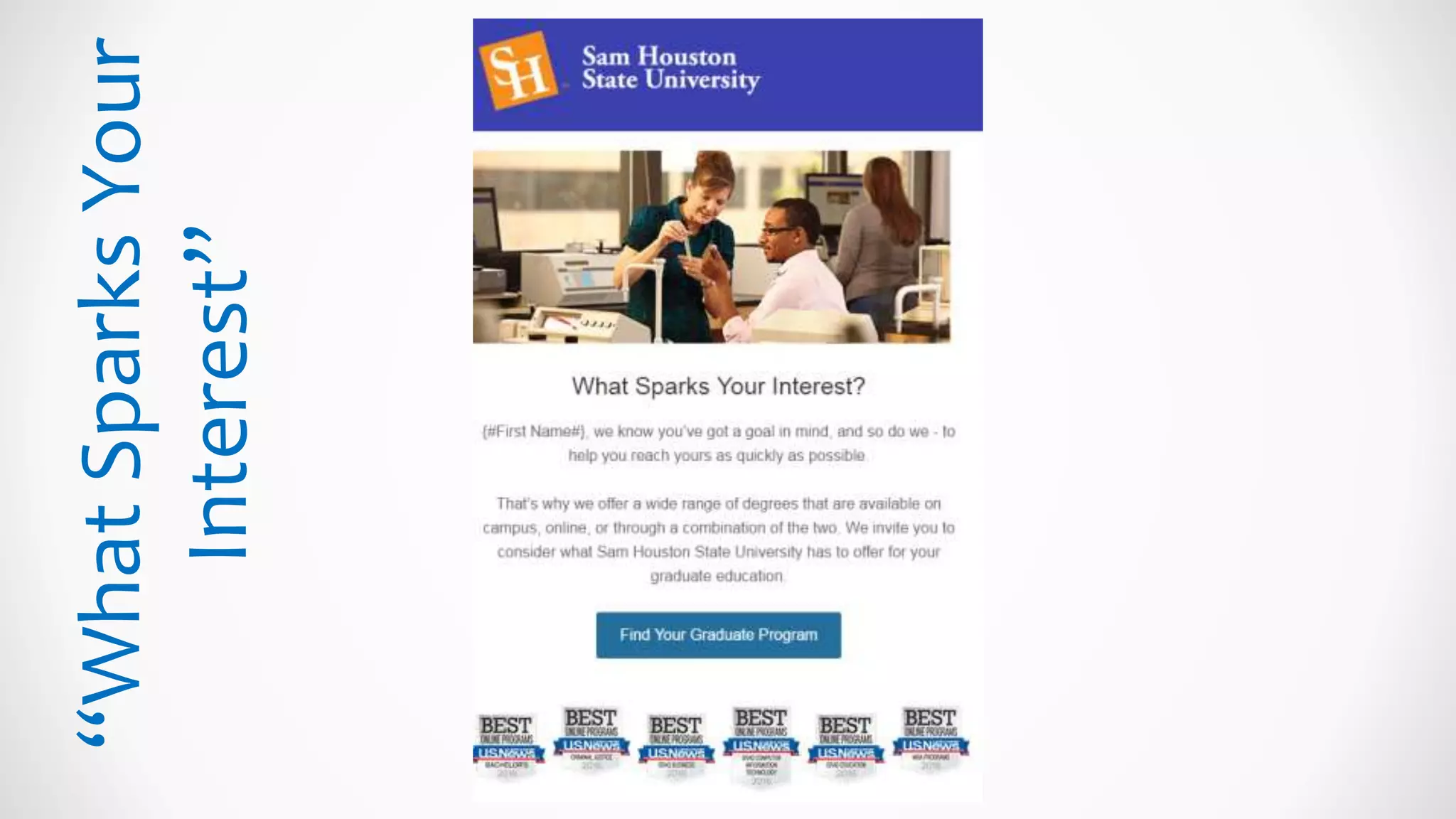 “WhatSparksYour
Interest”
 