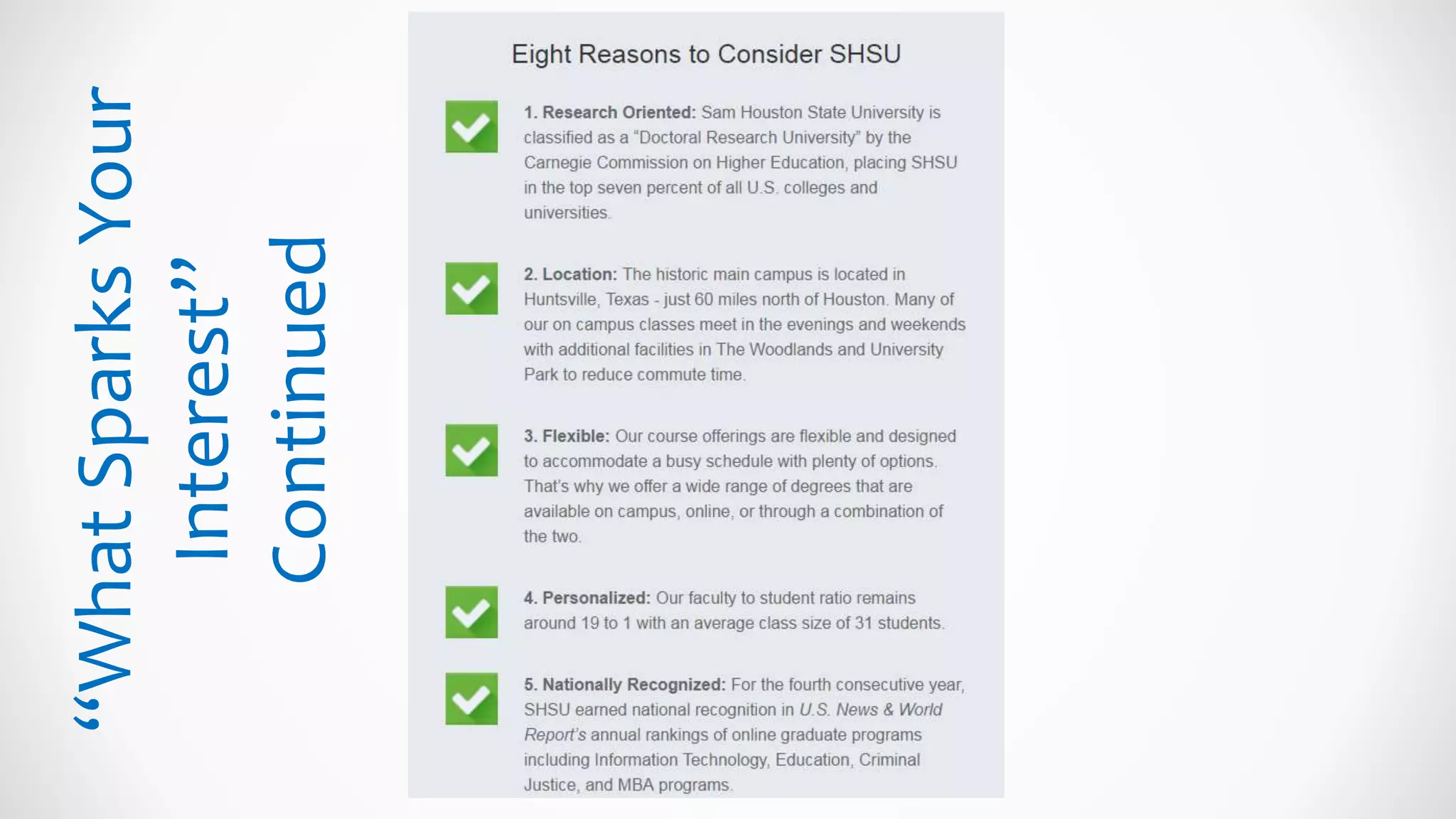 “WhatSparksYour
Interest”
Continued
 