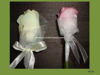 PG76
www.paschalia-flowers.com
 