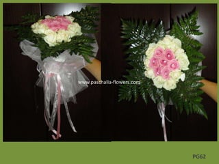 PG62
www.paschalia-flowers.com
 