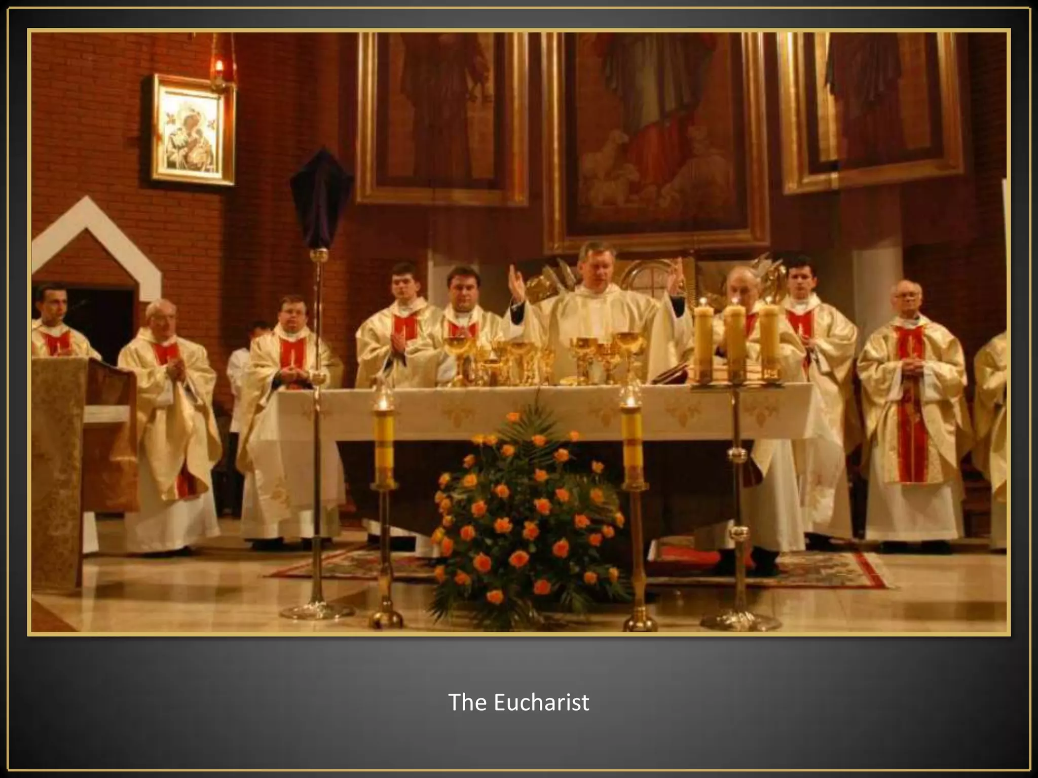 The Eucharist