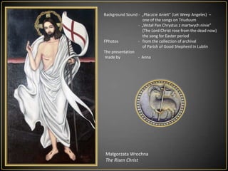 Solemn Resurection Mass begins with a procession