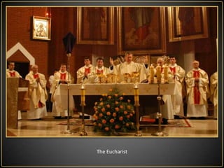 The Eucharist