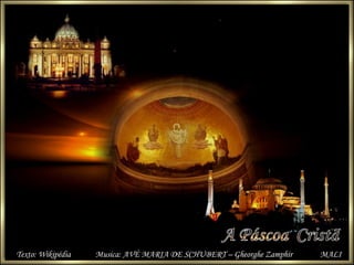 Texto: Wikipédia Musica: AVÉ MARIA DE SCHUBERT – Gheorghe Zamphir MALI
 