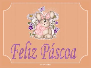 Feliz Páscoa 
