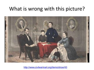 What is wrong with this picture?
http://www.civilwarinart.org/items/show/43
 