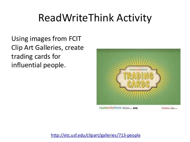 read write think trading cards Readwritethinkorg has a nice collection of apps one we want to share with you today is trading cards “readwritethink’s trading cards app allows kids and teens a unique way to share their understanding of various topics, to build study aids for school, or to create their own fictional world of characters. read write think trading cards Readwritethinkorg has a nice collection of apps one we want to share with you today is trading cards “readwritethink’s trading cards app allows kids and teens a unique way to share their understanding of various topics, to build study aids for school, or to create their own fictional world of characters.