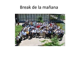 Break de la mañana
 