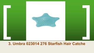 3. Umbra 023014 276 Starfish Hair Catche
 