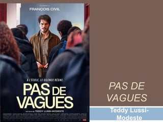 Pas de vagues. pptx Film français | PPT