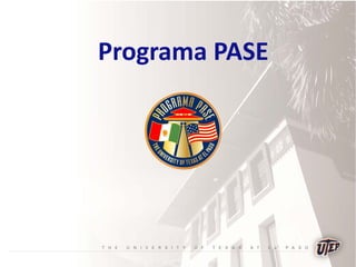 Programa PASE
 