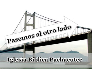 Iglesia Bíblica Pachacutec 
 