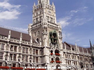 AYUNTAMIENTO DE MUNICH
 
