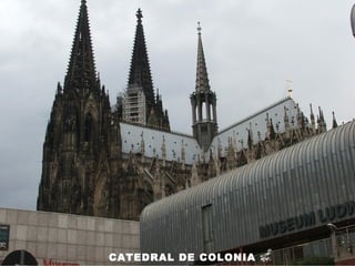 CATEDRAL DE COLONIA
 