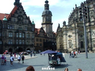 DRESDE
 