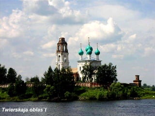 Twierskaja obłas`t 