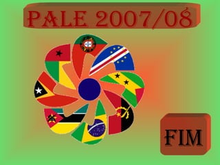 FIM PALE 2007/08 