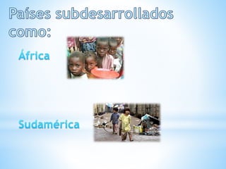 Países desarrollados y subdesarrollados