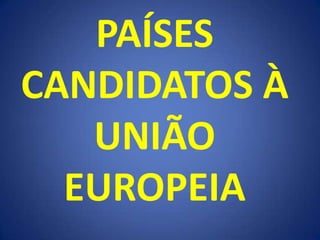 PaíSes Europeus