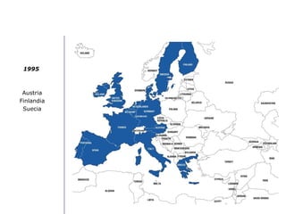 1995
Austria
Finlandia
Suecia
 