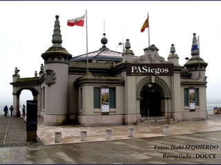 Recopilado : DOUCE
Fotos: Iñaki IZQUIERDO
 