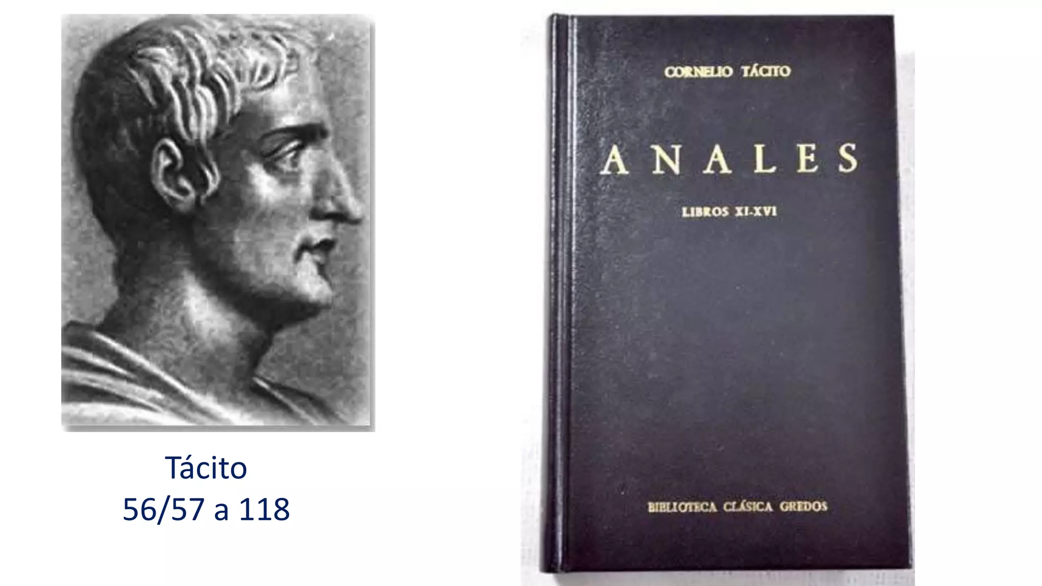 Tácito
56/57 a 118
 