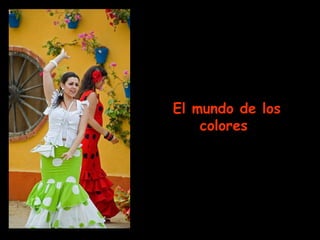 El mundo de los colores