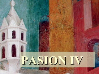 PASION IV 