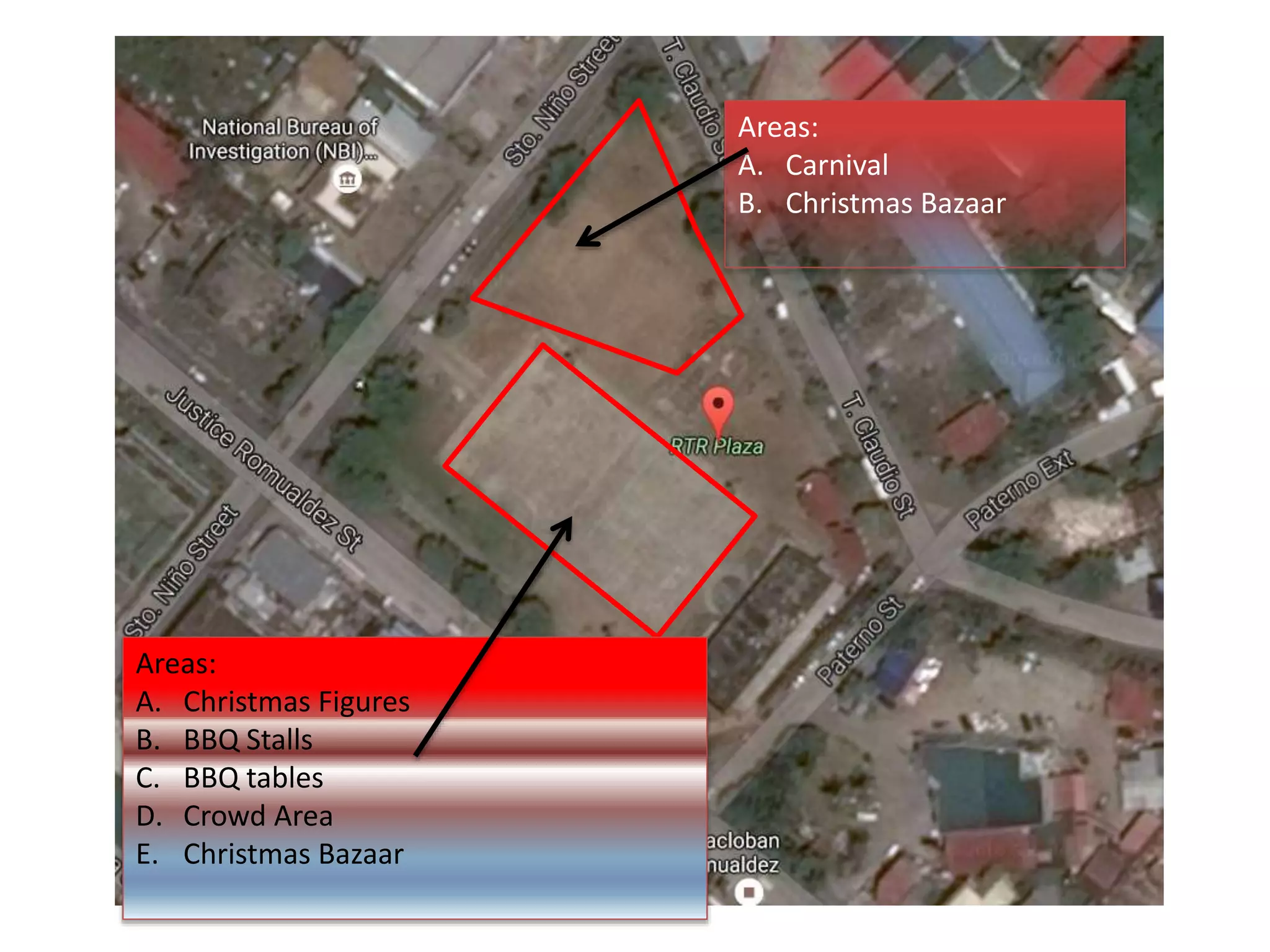 Areas:
A. Carnival
B. Christmas Bazaar
Areas:
A. Christmas Figures
B. BBQ Stalls
C. BBQ tables
D. Crowd Area
E. Christmas Bazaar
 