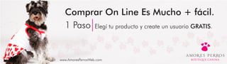 Comprar On Line Es Mucho + fácil.
  1 Paso Elegí tu producto y create un usuario GRATIS.


www.AmoresPerrosWeb.com
 